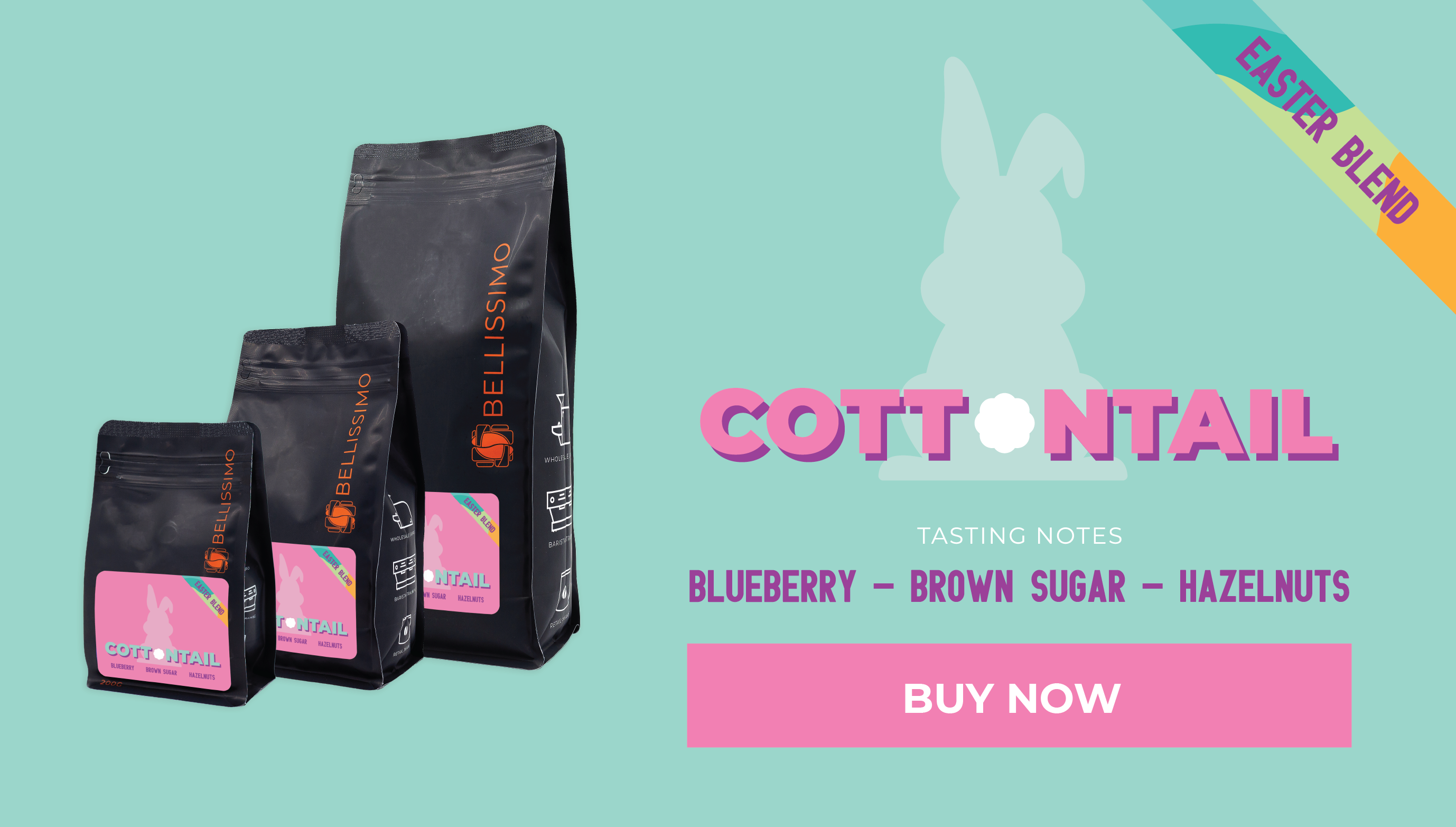 Cottontail - Bellissismo Coffee Special Edition Easter Blend - Shop Now